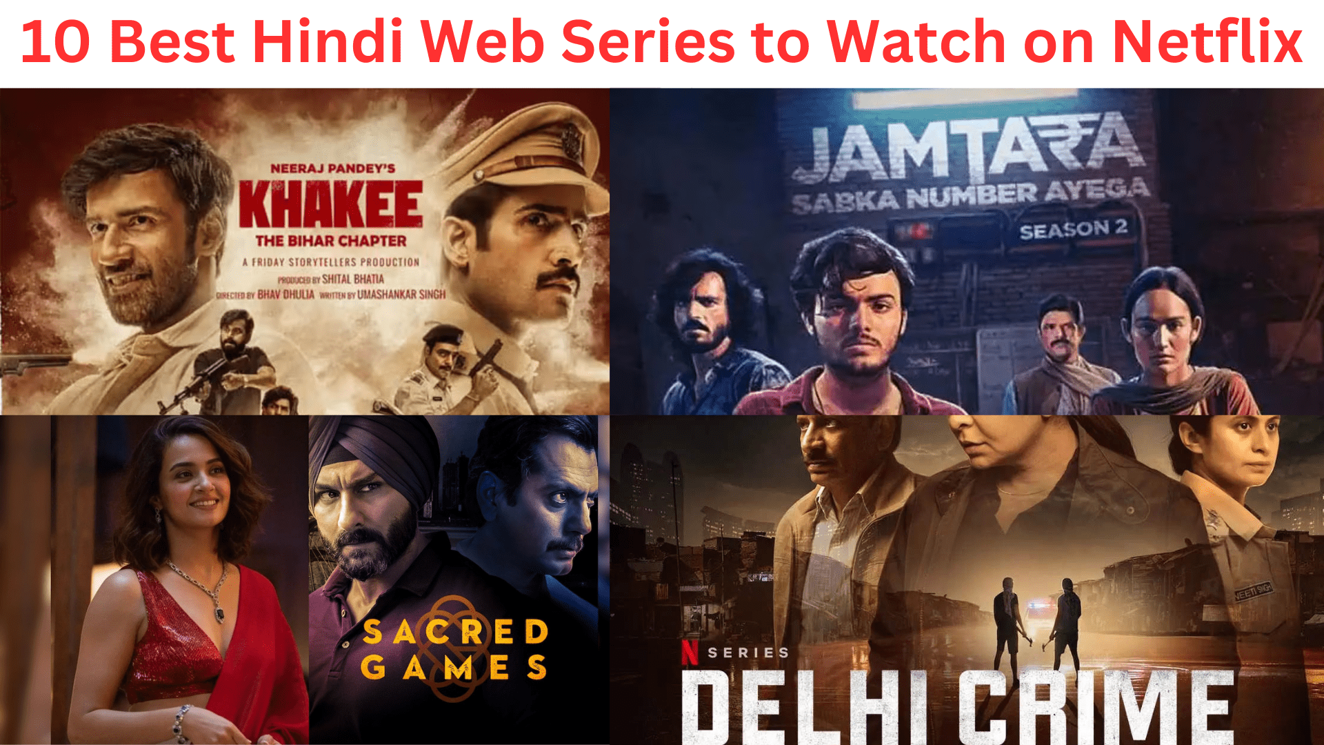 10 Best Hindi Web Series to Watch on Netflix Bolly4u Now